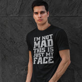 I AM Not Mad Unisex T-Shirt